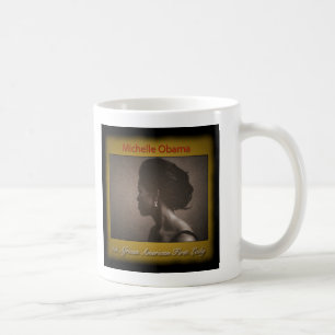 CANECA DE CAFÉ PRIMEIRA SENHORA MICHELLE OBAMA