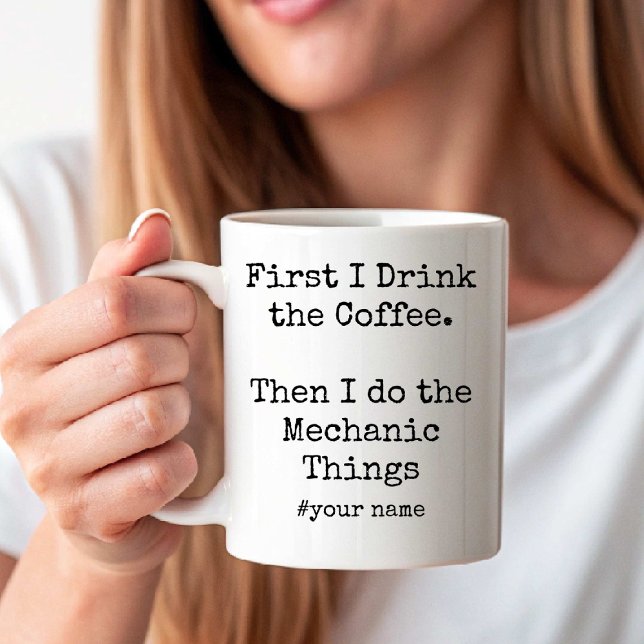 Caneca De Café Primeiro Café, Depois Eu Faço as Coisas Mecânicas  (First Coffee Then I Do the Mechanic Things funny Coffee Mug)