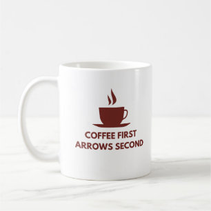 Caneca De Café Primeiro Café Setas Segundo Archery Mãe