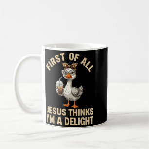 Caneca De Café Primeiro De Jesus Acha Um Delícia Meme De Ganso En
