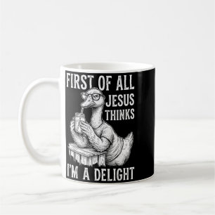 Caneca De Café Primeiro De Jesus Acha Um Delicioso Design De Gans