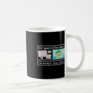 Caneca De Café Primeiro Discurso Depois Praia Estou Ganhando Uma