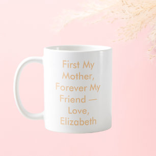 Caneca De Café Primeiro Minha Mãe Para Sempre Minha Amiga Persona