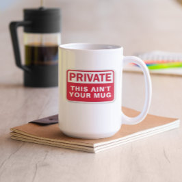 Caneca De Café Privado Isto não é personalizável