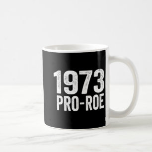 Caneca De Café Pro Roe v Wade Pro Choice Feminism