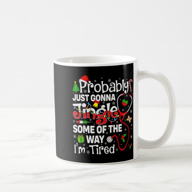 Caneca De Café Probably Just Gonna Jingle Some Of The Way Christm (Direita)