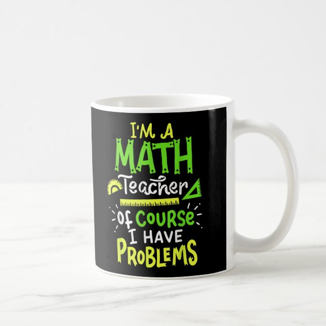 Caneca De Café Problema Engraçado na Classe de Professores de Mat (Direita)