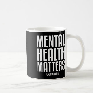 Caneca De Café Problemas De Saúde Mental Acabam Com A Saúde Menta