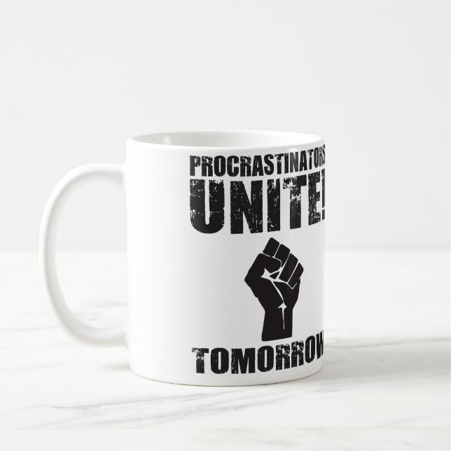 Caneca De Café Procrastinadores Se Unem Amanhã (Esquerda)