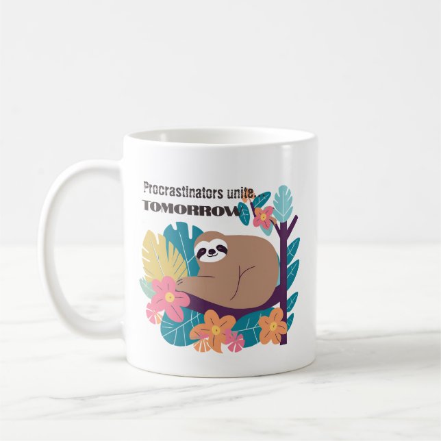 Caneca De Café Procrastinadores Unem-se Amanhã. (Esquerda)