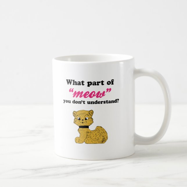 Caneca De Café Procuras do gato - que parte do Meow? (Direita)