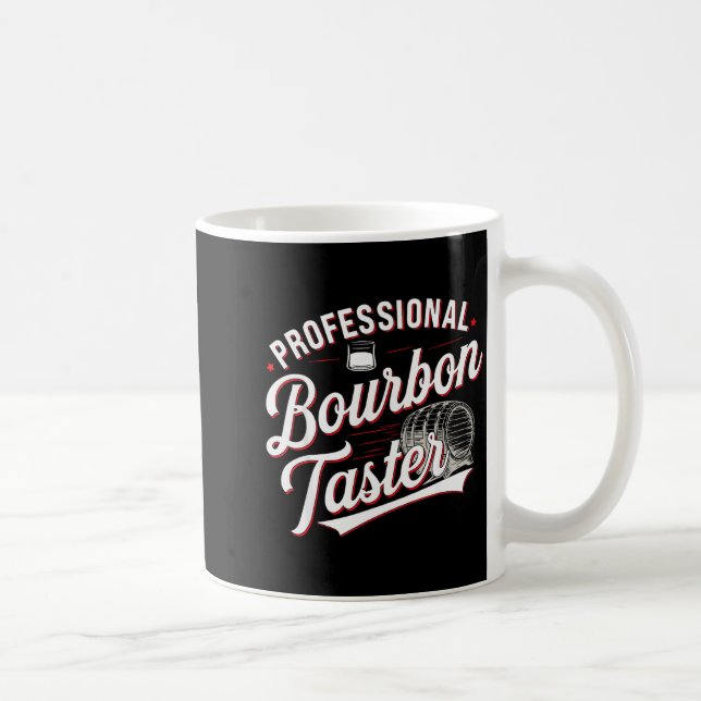 Caneca De Café Professional Bourbon Taster Funny Drinking Whiskey (Direita)