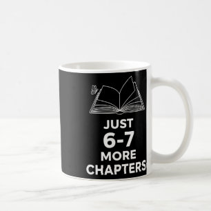Caneca De Café Professor, apenas mais 6-7 capítulos engraçados de