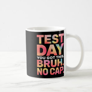 Caneca De Café Professor de Dia de Teste Camisa O Dia De Teste Qu