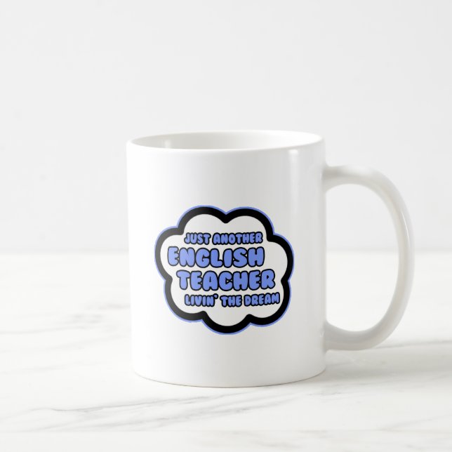 Caneca De Café Professor de Inglês... Vivendo O Sonho (Direita)