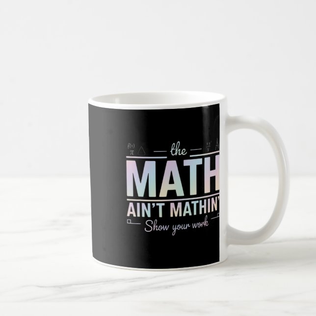 Caneca De Café Professor de Matemática Não Está Fazendo Contas, M (Direita)