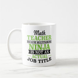 Caneca De Café Professor de matemática Ninja a multitarefas não