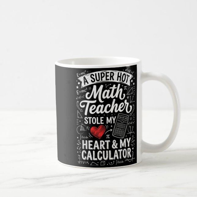 Caneca De Café Professor de Matemática Quente Roubou Meu Quadro N (Direita)