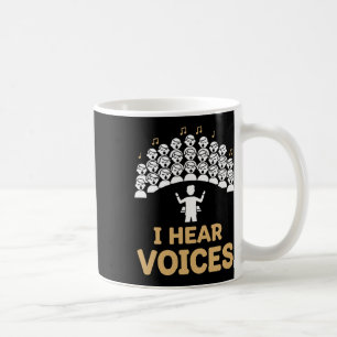 Caneca De Café Professor Diretor de Coro Eu Ouço Vozes Corista