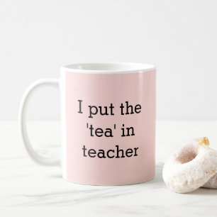 Caneca De Café Professor Engraçado Slogan Pessoal Blush Tea Rosa