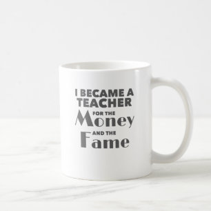 Caneca De Café Professora Se Tornou Professora Pelo Dinheiro E Pe