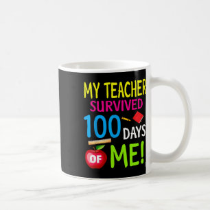 Caneca De Café Professora Sobreviveu A 100 Dias De Mim 100 Dias E
