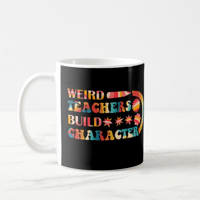 Caneca De Café Professores Estranhos Constroem Caráter (Esquerda)