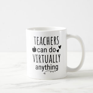 Caneca De Café Professores podem fazer praticamente qualquer cois