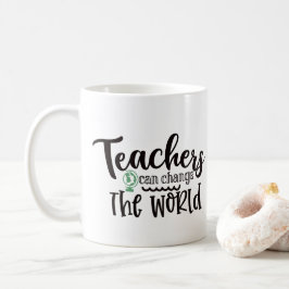Caneca De Café Professores Podem Mudar O Mundo