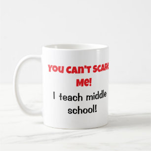 Caneca De Café Professores que não podem me assustar?