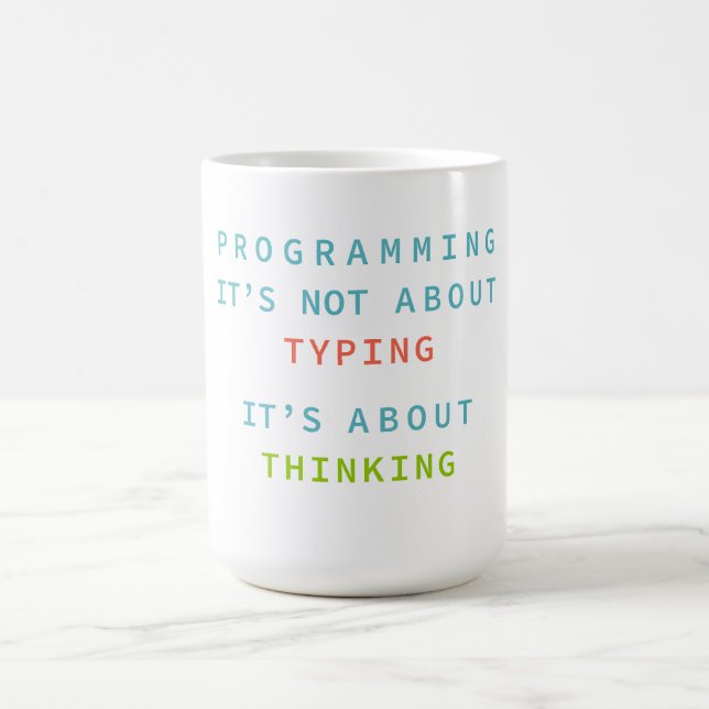Caneca De Café Programar é Pensar, Não Digitar – Desenvolvedor (Centro)