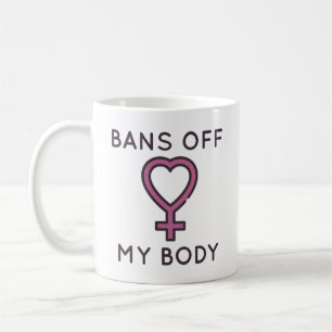 Caneca De Café Proibir Meu Corpo