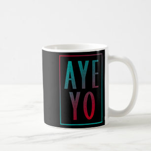 Caneca De Café Projeto de texto com gradiente estilo verão Aye yo