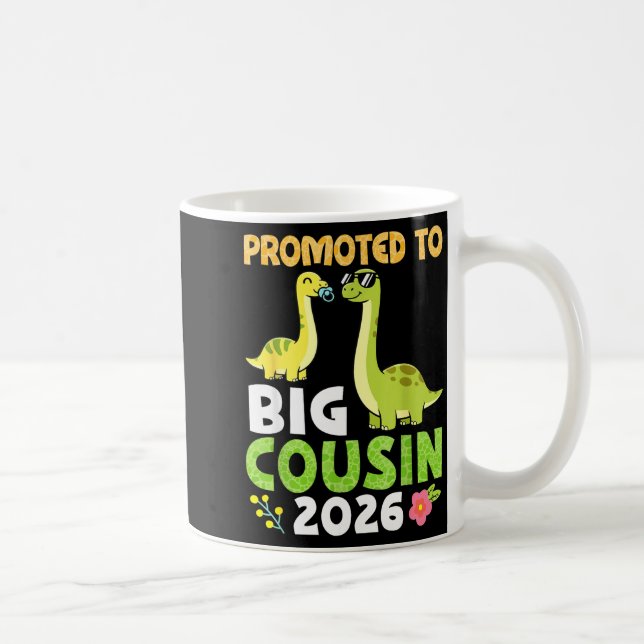Caneca De Café Promoted To Big Cousin 2026 Cute Dinosaur Family T (Direita)