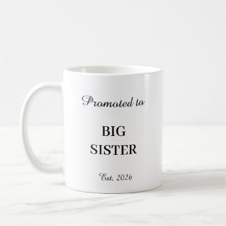 Caneca De Café Promoted To Big Sister Mug