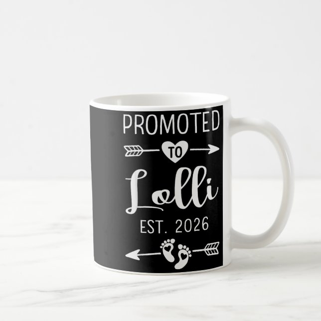 Caneca De Café Promoted To Lolli 2026 Lolli Est 2026 Soon To Be L (Direita)