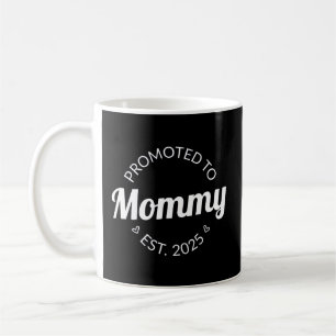 Caneca De Café Promovida a Mamãe Est. 2025 I