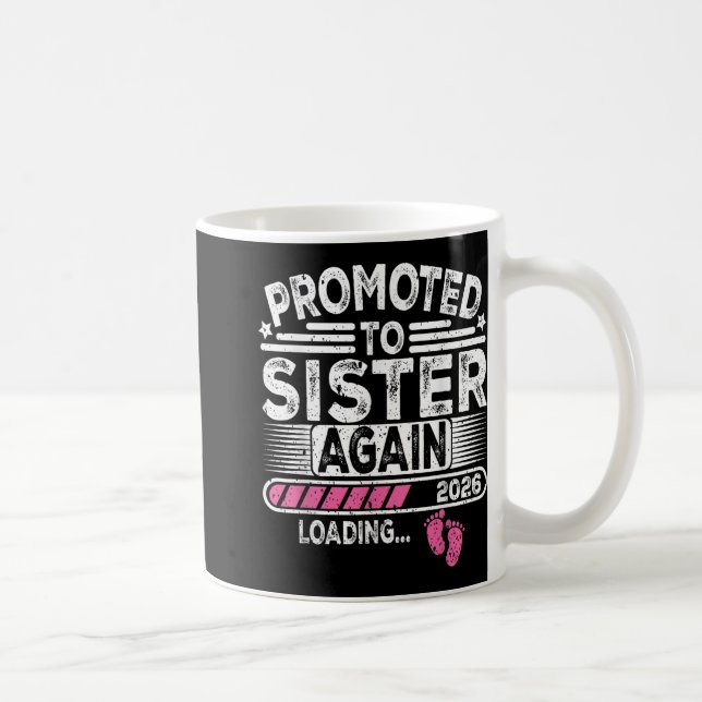 Caneca De Café Promovido A Irmã Novamente. 2026 Carregando Engraç (Direita)