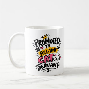 Caneca De Café Promovido a Servo de Gato em Tempo Integral Amante