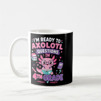 Caneca De Café Pronto Para Axolotl Perguntas Na 4ª Série Kawaii