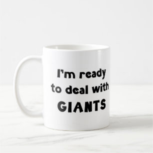 Caneca De Café pronto para lidar com gigantes