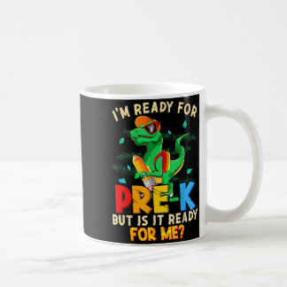 Caneca De Café Pronto Para o Pré-Jardim de Infância Mas Está Pron
