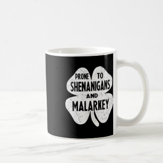 Caneca De Café Propenso a Travessuras e Malarkey Engraçado St Pat