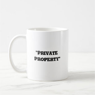 Caneca De Café Propriedade Privada
