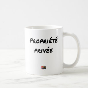 Caneca De Café Propriedade Privada - Jogos de Palavras - Françoi