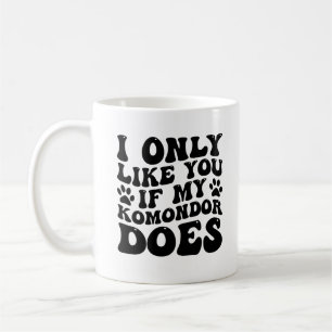 Caneca De Café Proprietário Do Komondor Eu Só Gosto De Você Se Me