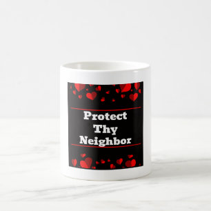 Caneca de Café Protege o Teu Vizinho