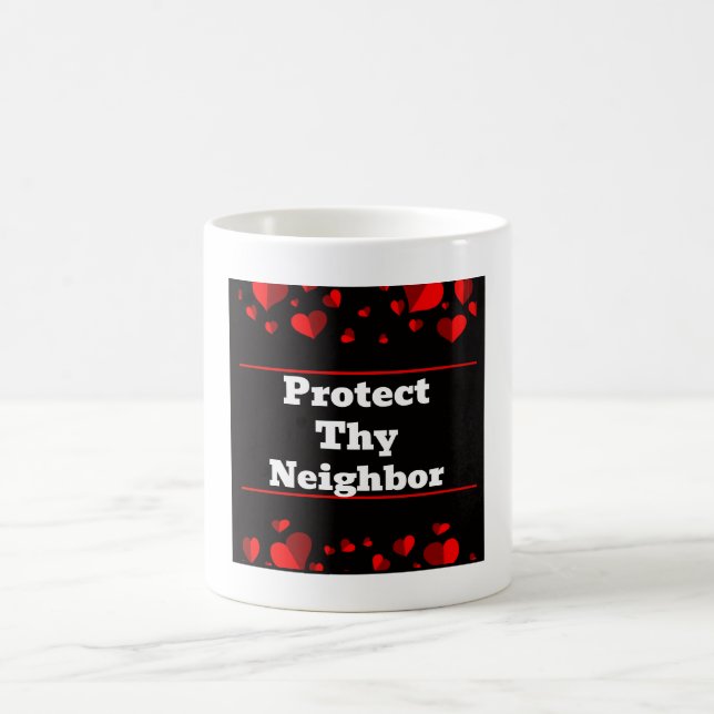 Caneca de Café Protege o Teu Vizinho (Centro)