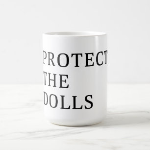 Caneca De Café Proteja As Bonecas