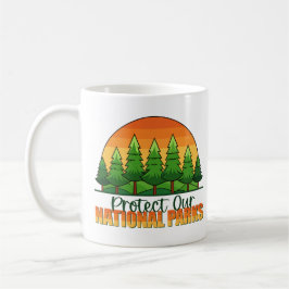 Caneca De Café Proteja Nossos Parques Nacionais Apoio
